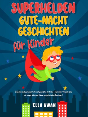 cover image of Superhelden-Gute-Nacht-Geschichten für Kinder